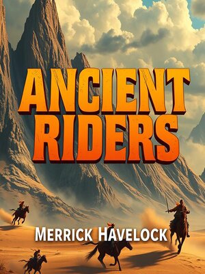 cover image of Ancient Riders